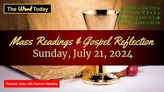 Today's Catholic Mass Readings & Gospel Reflection - Sunday, July 21, 2024