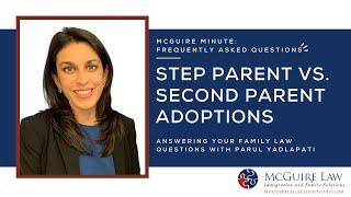 Frequently Asked: Step Parent vs. Second Parent Adoptions