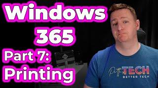 Printing in Windows 365 | Part 7, Universal Print and other options