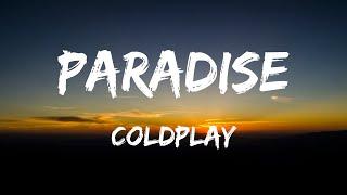 Coldplay - Paradise (Lyrics)