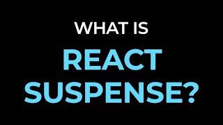 What is React Suspense? (including Suspense for Data Fetching)