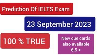 23 September IELTS exam prediction |prediction of 23 September IELTS exam @ieltswithsidhu45