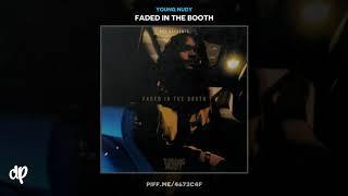 Young Nudy - Timber [Faded In The Booth]