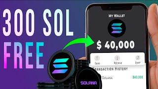 How to Get 300 SOLANA $45,000 for Free?