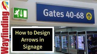 How to Design Arrows on Wayfinding Signage