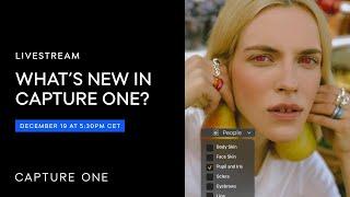 Capture One Livestream | What's new in Capture One?