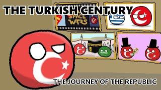 The Turkish Century | The Journey of the Republic