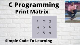 C program to Print matrix (Hindi)