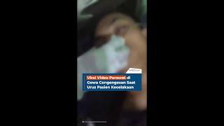 Viral Video Perawat di Gowa Cengengesan Saat Urus Pasien Kecelakaan