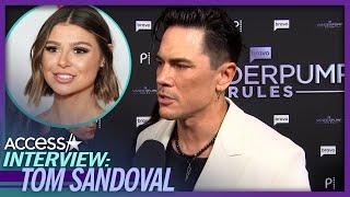 Tom Sandoval Has THIS Message For Rachel Leviss