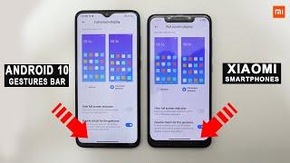 ENABLE ANDROID 10 GESTURE BAR ON ANY XIAOMI PHONE (MIUI 12/MIUI 11)