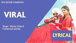 Viral |( Lyrical video) Money Vohra & Pushpanjali Pandey | Sumneet