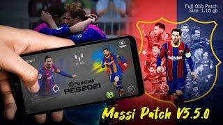 Iconic Messi Patch V5.5.0 in Pes 2021 Mobile | Fully Licensed & Miniface (Obb)