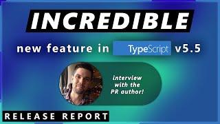 Inferred Type Predicates - TypeScript 5.5's top new feature