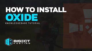 How to Install Oxide/uMod on a Rust Server!