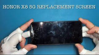 How to change LCD Honor X8 5G