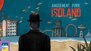 ISOLAND: The Amusement Park - iOS / Android Gameplay Walkthrough Part 1 (by COTTONGAME)