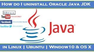 How do I uninstall Oracle Java JDK in Redhat Linux | Windows 10 & RPM for Macintosh OS X