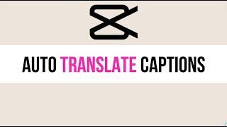 How to translate captions [add bilingual captions] on CapCut 2024