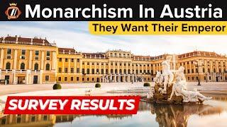 State of Monarchism in Austria - Is the Restoration of the Empire Possible?