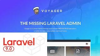 Laravel 9 with Voyager - The Missing Laravel Admin