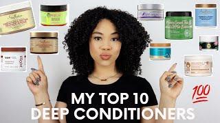 My TOP 10 Deep Conditioners For Ultimate Moisture!