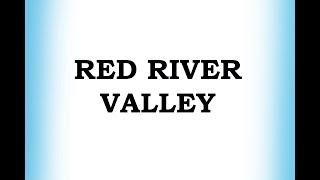 Red River Valley - Classic Nursery Rhymes