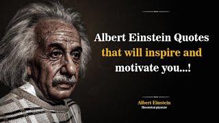 Quotes Of Albert Einstein | Quotation & Motivation 2023 | Motivational Videos | Inspirational Quotes