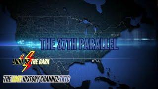 The 37th Parallel: USA UFO Super Highway #37thParallel