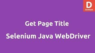 Get Page Title using Selenium Java WebDriver
