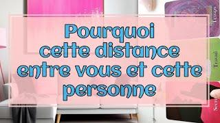 Que pense cette personne vis à vis de cette distance entre vous et lui/elle ️