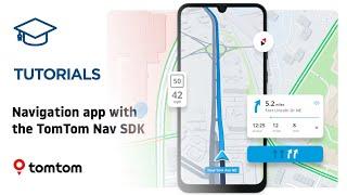 Build a Navigation App Using the TomTom Nav SDK