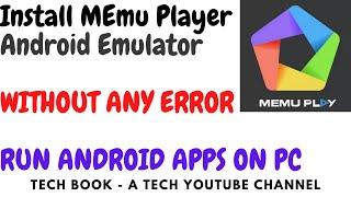 How to Install MEmu Android Emulator on PC or Laptop without Any Error