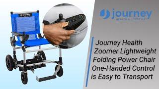 Journey Health Zoomer Lightweight Folding Power Chair One-Handed Control is Easy to Transport