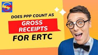 Does PPP Forgiveness Count as Gross Receipts for ERC