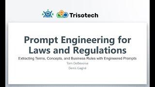 DecisionCAMP 2023: "Generative AI and Regulatory Compliance" by  Tom DeBevoise & Denis Gagne