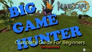 RuneScape3 Big Game Hunter Full guide for beginners. Rs3 BGH (Remastered)