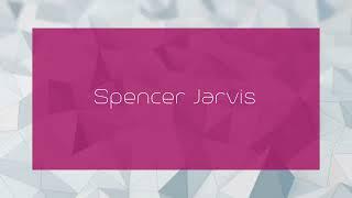 Spencer Jarvis - appearance