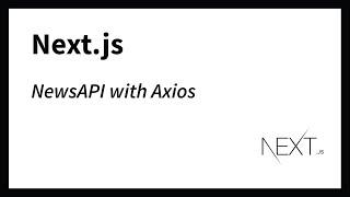 How to setup project with NewsAPI using Axios (Nextjs 13)