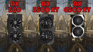 RX 580 vs RX 5500 XT vs RX 6500 XT (In 10 Games)