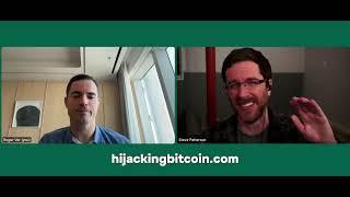 The Hijacking of Bitcoin! Roger Ver and Steve Patterson discuss their new Amazon best selling book.