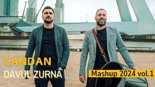 Candan Davul Zurna - Mashup 2024 Vol.1 (feat.Ali Tekin & Yasin Türk)