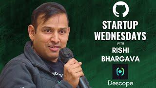 Revolutionizing Authentication: GitHub Startup Wednesday with Rishi Bhargava of Descope