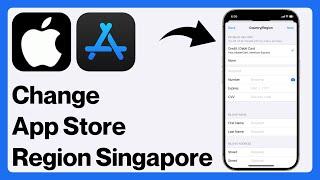  How To Change App Store Country/Region To Singapore?