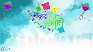 Happy Makar Sankranti 2025! Motion Graphics | Whatsaap Status | After Effects | Makar Sankranti