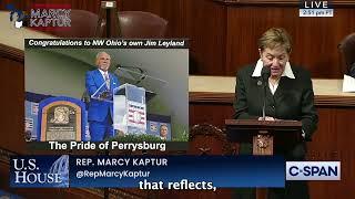 Congresswoman Kaptur Speech Honoring Jim Leyland’s Induction Into The National Baseball Hall of Fame