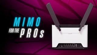 Chateau PRO ax - 4x4 MIMO for the PROS!