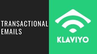 How to Create Transactional Emails in Klaviyo (What are Transactional Emails)