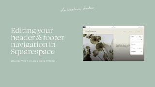 Changing header & footer navigation in Squarespace 7.1 | website template customizations