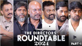 Directors' Roundtable 2024 | VP | Pa Ranjith | Chidambaram | Rajkumar | Nithilan | Pari | Part 1